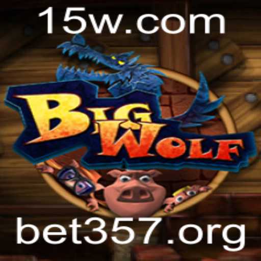 BigWolf: Descubra o Universo Fascinante do Jogo com bet357