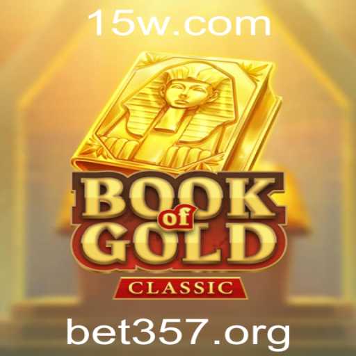 Descubra o Fascinante Mundo de BookOfGoldClassic com Bet357