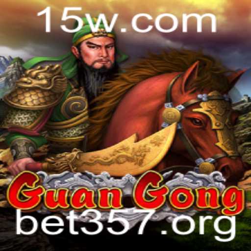 Descubra o Mundo de GuanGong e a Plataforma bet357